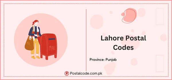 List Of Lahore Postal Codes Post Codes Zip Codes