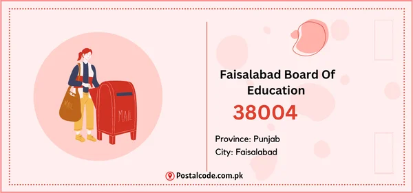 Faisalabad Board Of Education Postal Code