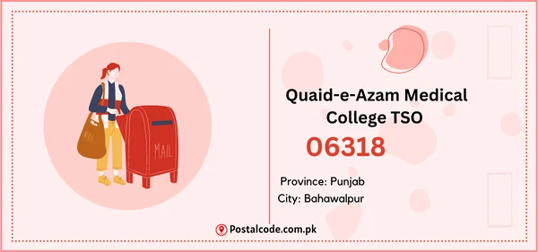 Quaid-e-Azam Medical College TSO Postal Code