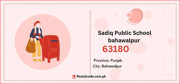 Sadiq Public School bahawalpur Postal Code 