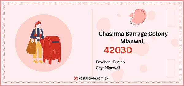 Chashma Barrage Colony Mianwali Postal Code | Post Code | Zip Code 1 Chashma Barrage Colony Mianwali Postal Code