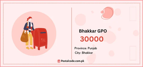 Bhakkar GPO Postal Code | Post Code | Zip Code 1 Bhakkar GPO Postal Code