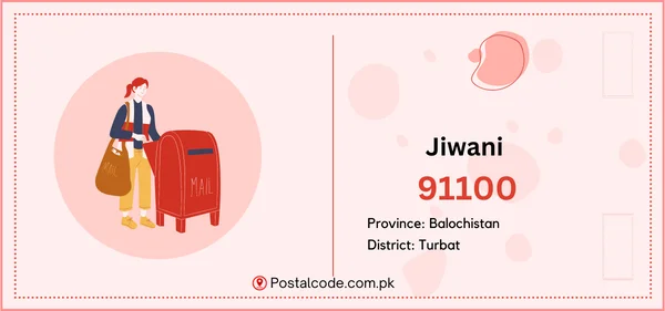 Jiwani Postal Code | Post Code | Zip Code 1 Jiwani Postal Code