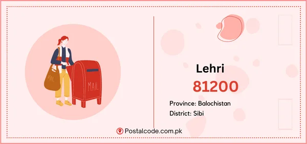 Lehri Postal Code | Post Code | Zip Code 1 Lehri Postal Code