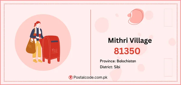 Mithri Village Postal Code